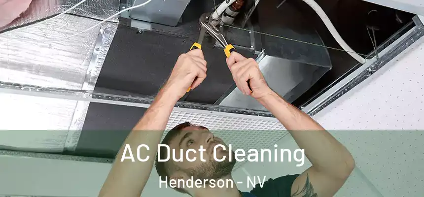 AC Duct Cleaning Henderson - NV