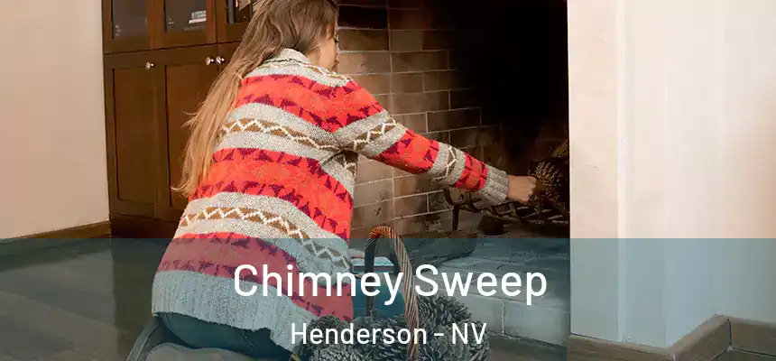Chimney Sweep Henderson - NV